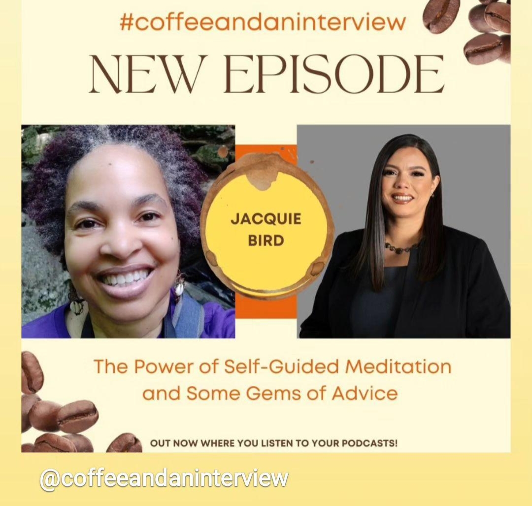 Jacquie Bird, Spiritual Wellness guests on Coffee and An Interview with host Dr. Jacqueline Pena