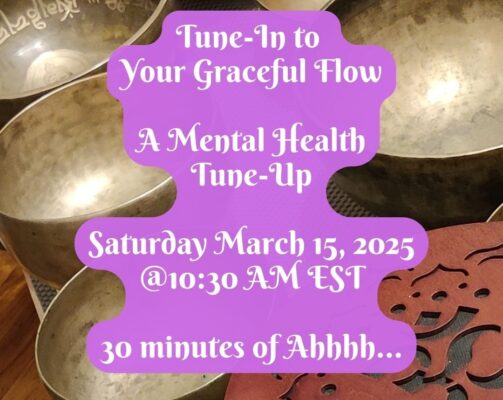 Tune In to Your Graceful Flow. A Mental Health Tune-Up by Jacquie Bird, Spiritual Wellness